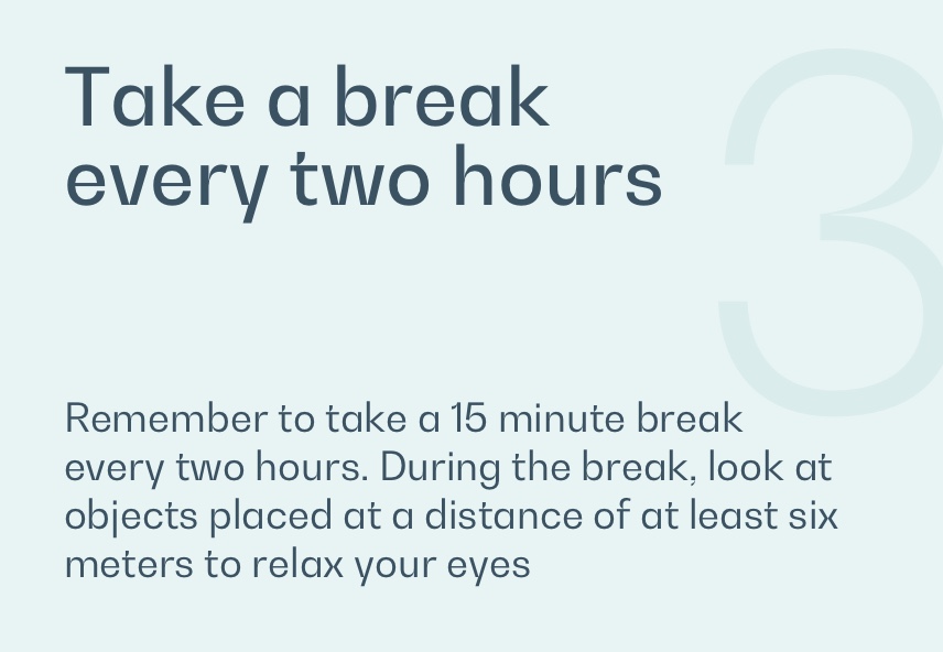 Take a break every two hours