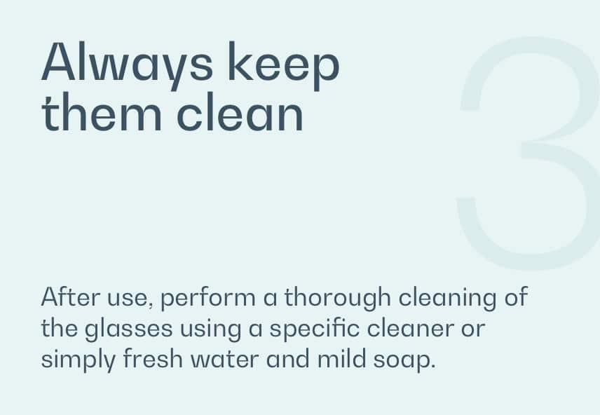 Always keep them clean